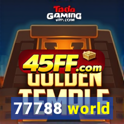 77788 world